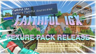 Faithful 16x Texture Pack  Showcase  Release [upl. by Gasper]