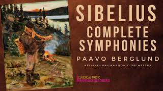 Sibelius  Complete Symphonies Nos1234567 refrec Paavo Berglund Helsinki Ph Orchestra [upl. by Vanden]