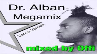 Dr Alban  Megamix  mixed by Offi [upl. by Oivalf]