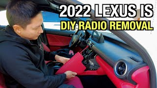 2022 Lexus IS Models DIY Radio Removal Process [upl. by Kaylyn]