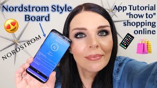 Nordstrom Style Board App📱Tutorial quothow toquot shopping online [upl. by Krenek]