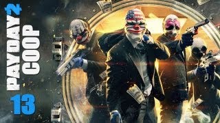 Payday 2  Прохождение кооп pt13 [upl. by Krall952]