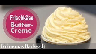 Frischkäse Buttercreme 🧁 Cream Cheese Butter Condensed Milk Cake Cream Frosting  Tortencreme [upl. by Ecertap]