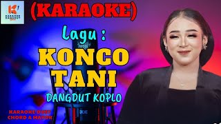 Konco Tani Karaoke  Karaoke Dangdut Official  Cover PA 600 [upl. by Ennovehs]