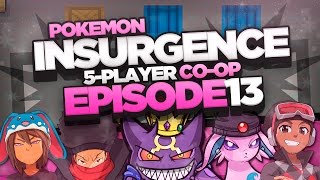 Pokémon Insurgence 5Player Randomized Nuzlocke  Ep 13 quotBUILT BACK UPquot [upl. by Nilkcaj378]