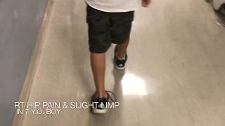 Right Hip Pain amp Slight Limp in 7 yo Boy [upl. by Bobina]