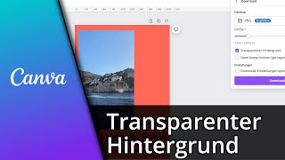 Canva Hintergrund transparent  Canva Hintergrund entfernen ✅ Tutorial [upl. by Tolliver]