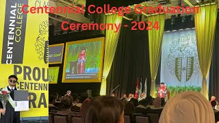 Centennial College Graduation Ceremony 2024 Engineering Technology and Applied Science [upl. by Deb]