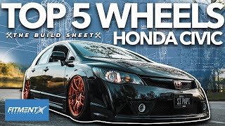 Top 5 wheels For Honda Civics  The Build Sheet [upl. by Pollux]