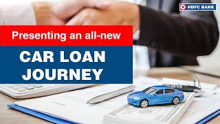 Presenting an allnew Car Loan journey  HDFC Bank [upl. by Badger]