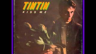 Tin Tin STEPHEN DUFFY  Kiss Me 1982 VERSION [upl. by Midan]