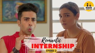 Romantic Internship  Akash Gupta Hit hai Episode2  Ft Neha Rana Nitin Bhatiya [upl. by Benedetto588]