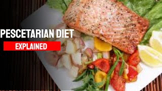 The Pescatarian Diet  The Pescatarian Diet Explained [upl. by Megan225]