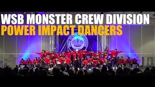 POWER IMPACT DANCERS Philippines  WSB Monster Bronze Medallist WSB2016 [upl. by Adnor92]