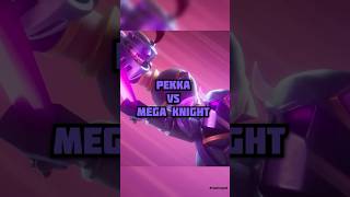 PEKKA vs MEGA KNIGHT The ULTIMATE Showdown [upl. by Dollar]