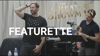 The Greatest Showman  Featurette  Hugh Jackman  2017 [upl. by Swec]