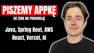 Aplikacja od 0 do produkcji  Java AWS React Vercel [upl. by Abihsat982]