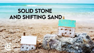 Solid Stone and Shifting Sand Believe Church Sermon [upl. by Ranit]