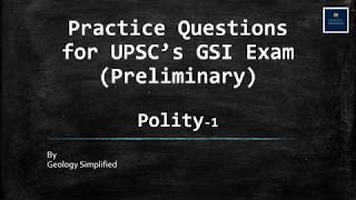 Practice questions for UPSCs GSI Prelims Exam  POLITY  1  General Studies Paper [upl. by Aydiv]