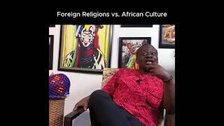 How Foreign Religions Are Changing African Culture [upl. by Lussier724]