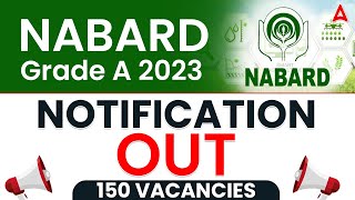 NABARD Grade A Notification 2023 Out  NABARD Grade A 2023  Full Details [upl. by Cleo733]