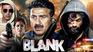 Blank  Sunny Deol बॉलीवुड की धमाकेदार एक्शन मूवी  Akshay Kumar Karan Kapadia  Sunny Deol Movies [upl. by Blaire34]