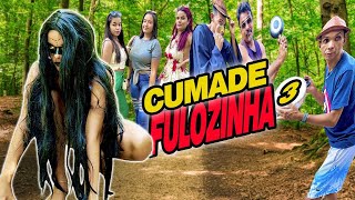 CUMADE FULOZINHA 3  A COMEDIA [upl. by Nosyrb]