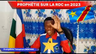 PROPHÉTIE SUR LA RDC EN 2023 [upl. by Joana]