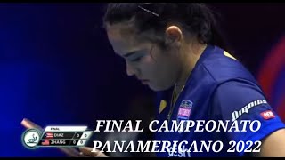 Adriana Díaz vs Lilly Zhang  Final Campeonato Panamericano 2022 [upl. by Chappell]