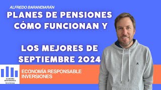 Mejores planes de pensiones septiembre 2024 y cómo funcionan [upl. by Hally]