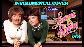 Laverne amp Shirley  Instrumental Theme Cover 1976 [upl. by Antipus642]