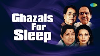 Ghazal For Sleep  Chupke Chupke  Tum Ko Dekha To Yeh  Hungama Hai Kyon Barpa  Relaxing Ghazals [upl. by Cochran787]