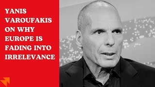 Yanis Varoufakis on France Europe Ukraine Russia and Palestine [upl. by Neelrac]