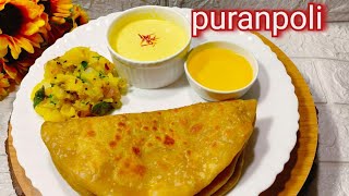 Puran Poli  Maharashtrian Authentic Pooran Poli  पुरण पोळी  Traditional Sweet Recipe [upl. by Masry]