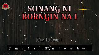 Lagu Natal  Sonang ni borngin nai  gaols naibaho [upl. by Aradnahc629]