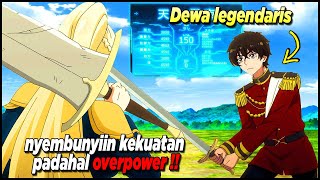 DIREMEHIN DAN DIKIRA LEMAH  PADAHAL DEWA OVERPOWER YANG NYEMBUNYIIN KEKUATANNYA‼️ [upl. by Materi450]