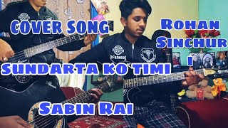 Sundarta ko timi Sabin Rai  song cover [upl. by Marielle]