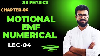 Motional emf numerical XII PHYSICSChapter 6Lec04 [upl. by Arutek]