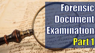 LECTURE 22 Introduction to Forensic Document ExaminationI [upl. by Ettezus345]