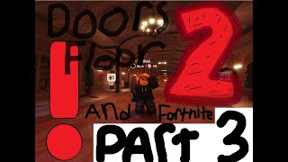 doors floor 2 with subs part 3 [upl. by Yekcor]