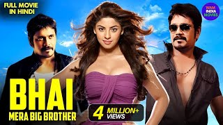 BHAI MERA BIG BROTHER  New Released Hindi Dubbed Movie  Nagarjuna Sonu Sood  New South Movie [upl. by Susie]