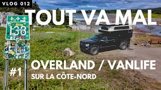 OVERLANDVANLIFE sur la CÔTENORD  Ép 1  Québec à RivièreauTonnerre [upl. by Naujej972]