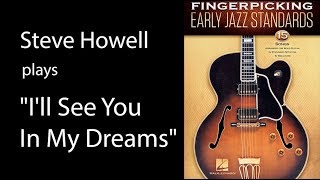 Steve Howell performs quotIll See You In My Dreamsquot by Isham Jones and Gus Kahn [upl. by Landing]