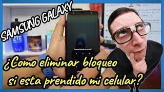 Eliminar todo tipo de BLOQUEO EN CUALQUIER SAMSUNG  Problema celular PRENDIDO [upl. by Roeser]