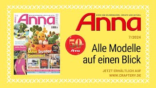 Zeitschrift Anna 0724  Alle Modelle auf einen Blick [upl. by Diaz]