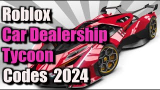 Car Dealership Tycoon Codes  Codes for Roblox Car Dealership Tycoon  CDT September 2024 [upl. by Ahsaeyt29]