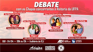 DEBATE ENTRE AS CHAPAS CONCORRENTES À REITORIA DA UFPA [upl. by Aihn]