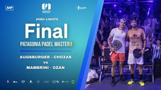 HIGHLIGHTS Final  Patagonia Padel Master 6000pts Cipolletti  Argentina Padel Tour [upl. by Fields870]