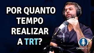 Por Quanto Tempo Realizar a TRT  Dr Marco Túlio Cavalcanti Andrologista e Urologista [upl. by Anialad]