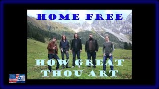 FIRST TIME HEARING Home Free  How Great Thou Art [upl. by Scribner]